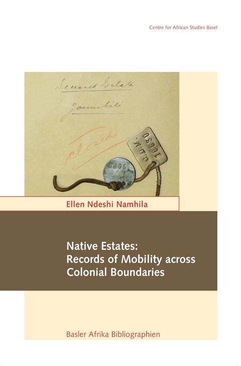 Namhila: Native Estates: Records of Mobility acro - Ndeshi Namhila