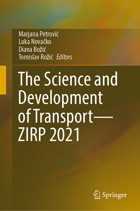 The Science and Development of Transport&mdash;ZIRP 2021 - 