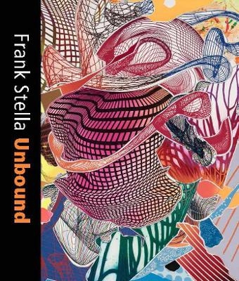 Frank Stella Unbound - Mitra Abbaspour, Calvin Brown, Erica Cooke
