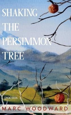 Shaking the Persimmon Tree