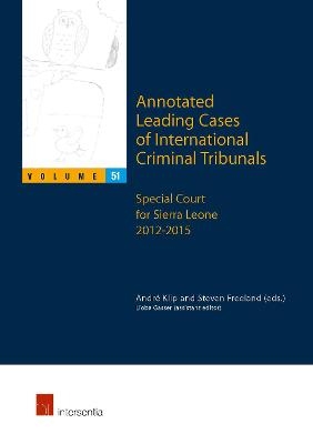Annotated Leading Cases of International Criminal Tribunals - volume 51