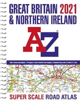 Great Britain A-Z Super Scale Road Atlas 2021 (A3 Spiral) - A–Z maps; A-Z Maps