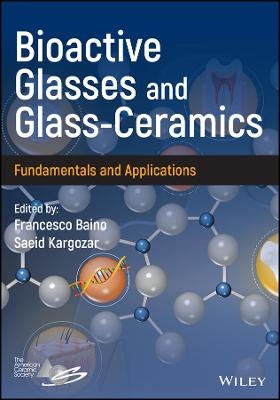 Bioactive Glasses and Glass-Ceramics - 