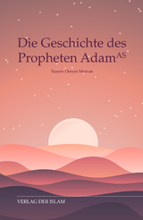 Die Geschichte des Propheten Adam - Naeem Osman Memon