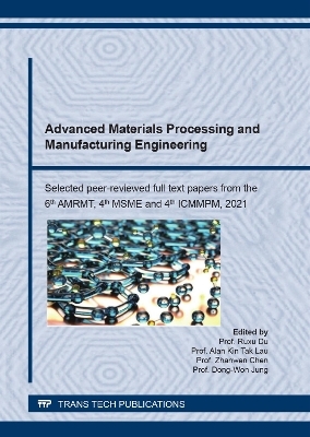 Advanced Materials Processing and Manufacturing Engineering - 