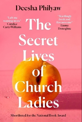 The Secret Lives of Church Ladies - Deesha Philyaw
