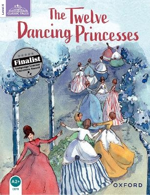 Classic Tales Second Edition: Level 4: The Twelve Dancing Princesses Audio Pack - Sue Arengo