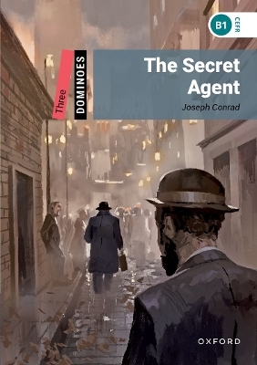 Dominoes: Three: The Secret Agent - Joseph Conrad