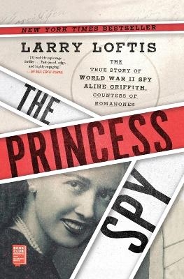 The Princess Spy - Larry Loftis