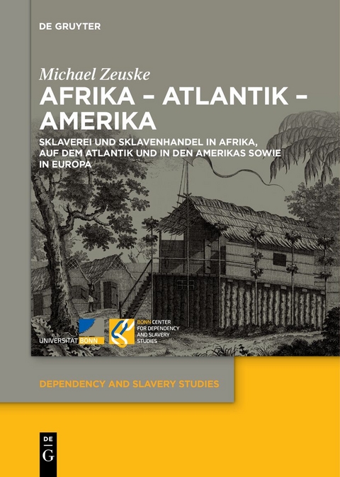 Afrika &ndash; Atlantik &ndash; Amerika - Michael Zeuske