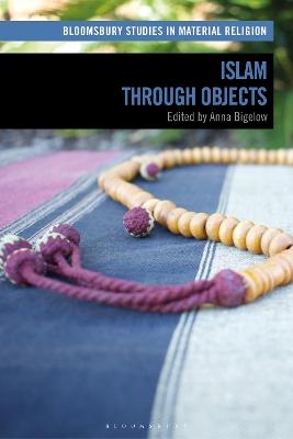 Islam through Objects - 