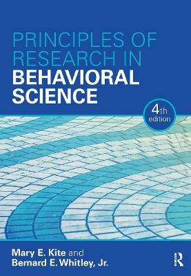 Principles of Research in Behavioral Science - Jr. Whitley  Bernard E., Mary E. Kite