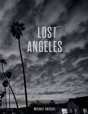 Michael Dressel: Lost Angeles - Matthias Harder Hess  F. Scott