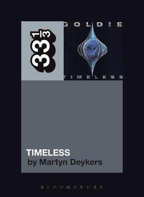 Goldie&rsquo;s Timeless - Martyn Deykers
