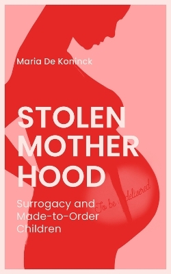 Stolen Motherhood