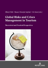 Global Risks And Crises Management In Tourism - 