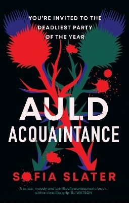 Auld Acquaintance - Sofia Slater