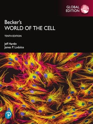 Becker's World of the Cell, Global Edition - Jeff Hardin, Gregory Bertoni, Lewis Kleinsmith