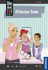 Die drei !!! Falscher Ruhm - Ann-Katrin Heger