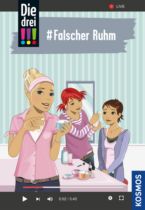 Die drei !!! Falscher Ruhm - Ann-Katrin Heger