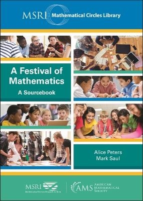 A Festival of Mathematics - Alice Peters, Mark Saul