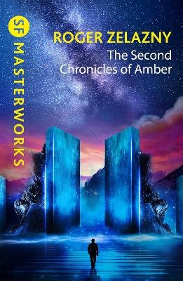 The Second Chronicles of Amber - Roger Zelazny