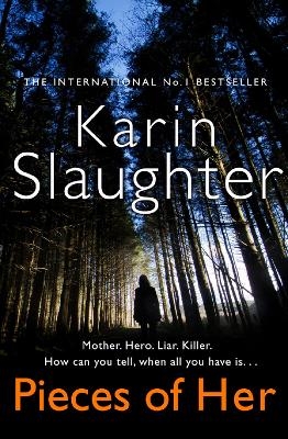 Pieces of Her - Karin Slaughter