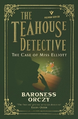 The Case of Miss Elliott - Baroness Orczy