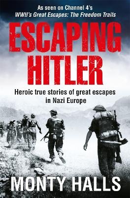 Escaping Hitler - Monty Halls