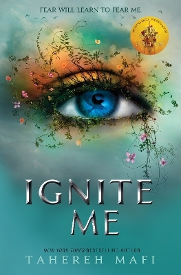 Ignite Me - Tahereh Mafi