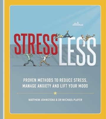 StressLess - Matthew Johnstone, Michael Player
