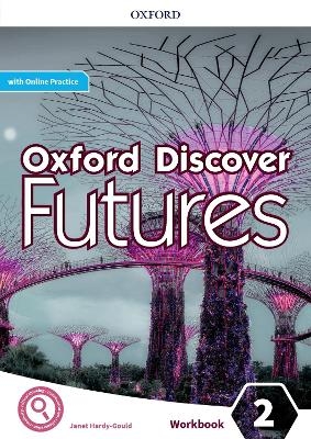 Oxford Discover Futures: Level 2: Workbook with Online Practice