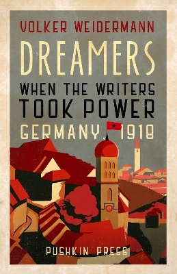 Dreamers - Volker Weidermann