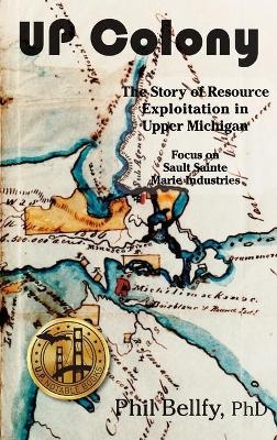 U.P. Colony - Phil Bellfy