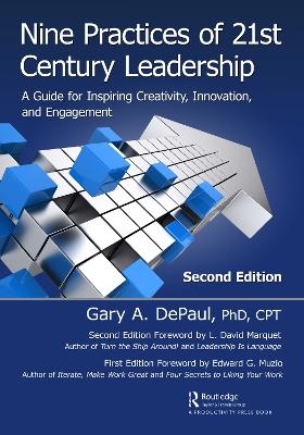 Nine Practices of 21st Century Leadership - Gary DePaul
