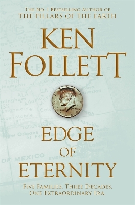 Edge of Eternity - Ken Follett