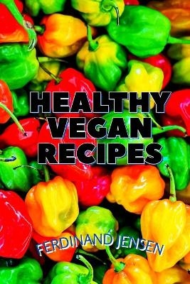 Healthy Vegan Recipes - Ferdinand Jensen