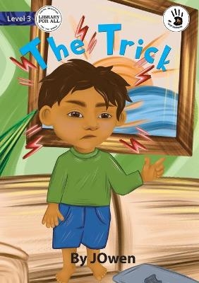 The Trick - Our Yarning - J Owen