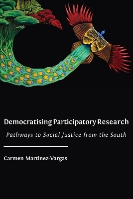 Democratising Participatory Research - Carmen Martinez-Vargas