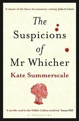 The Suspicions of Mr. Whicher - Kate Summerscale