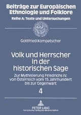 Volk und Herrscher in der historischen Sage - Gottfried Kompatscher