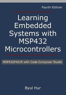 Learning Embedded Systems with MSP432 microcontrollers - Byul Hur
