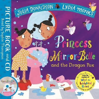 Princess Mirror-Belle and the Dragon Pox - Julia Donaldson
