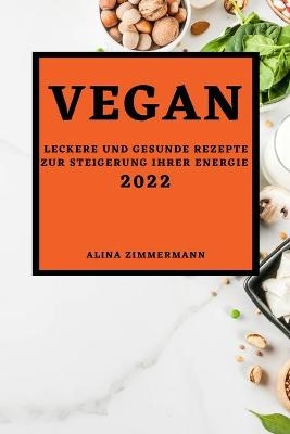 Vegan 2022 - Alina Zimmermann
