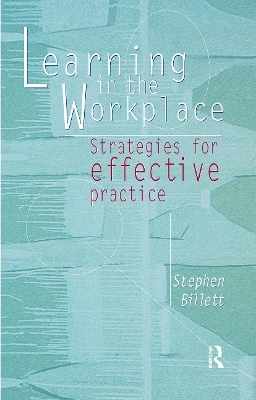 Learning In The Workplace - Stephen Billett