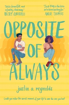 Opposite of Always - Justin Reynolds