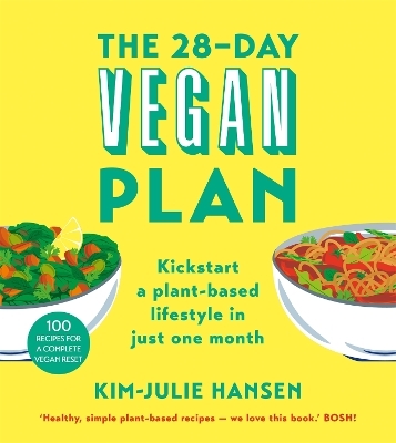 The 28-Day Vegan Plan - Kim Julie Hansen