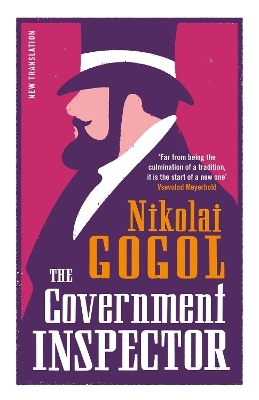 The Government Inspector: New Translation - Nikolai Gogol
