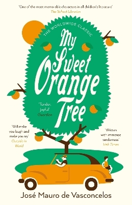 My Sweet Orange Tree - Jose Mauro De Vasconcelos