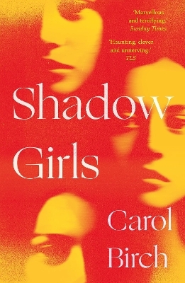 Shadow Girls - Carol Birch
